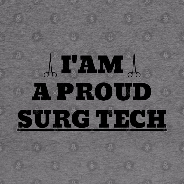 Surgical Tech Proud by NickDsigns